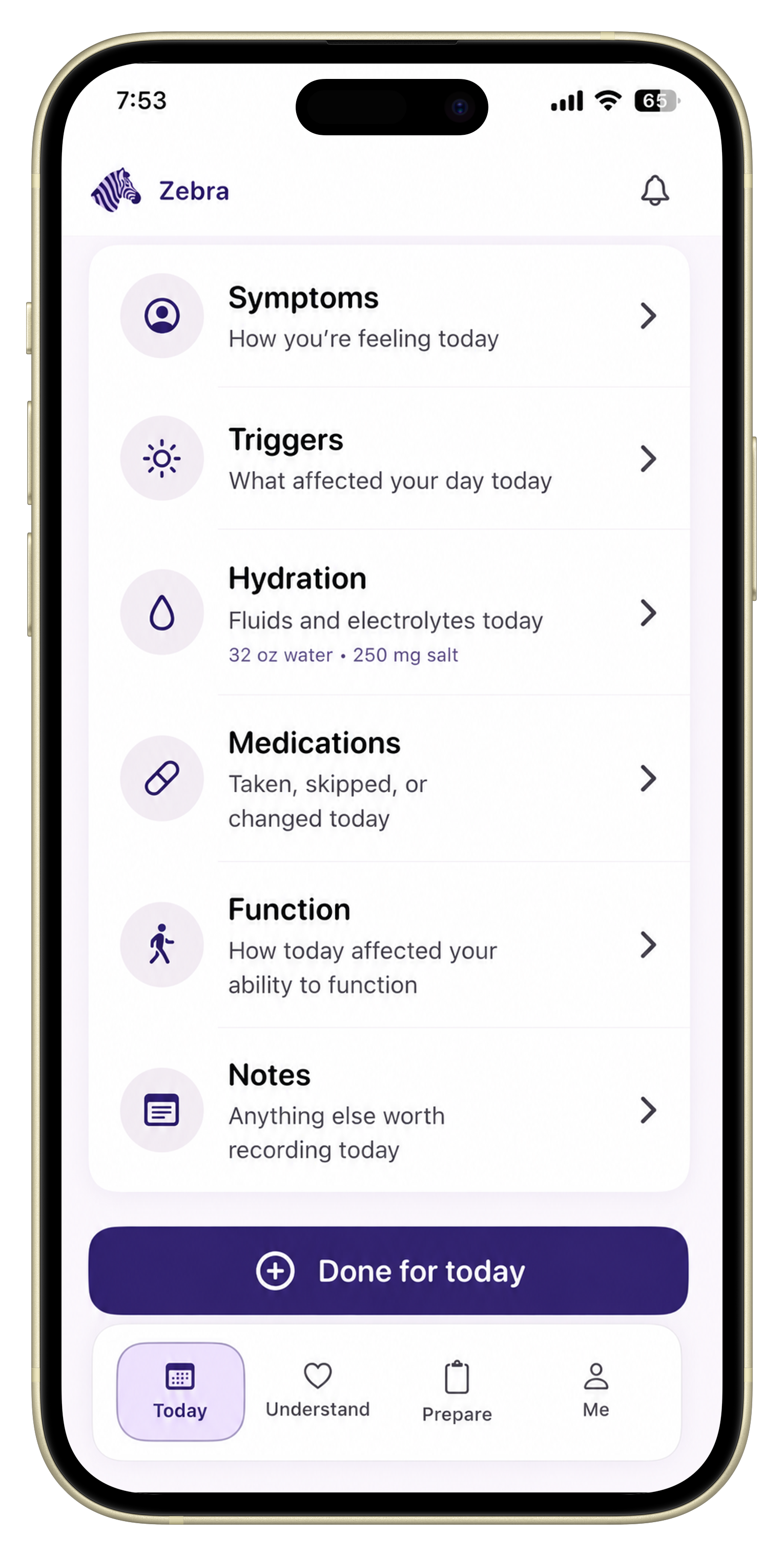 Zebra daily tracking screen showing a low-friction check-in for symptoms, function, and fatigue-related context.